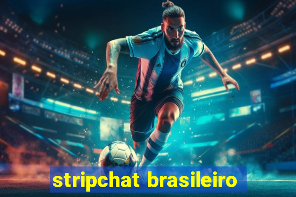 stripchat brasileiro